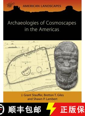【3-4周达】Archaeologies of Cosmoscapes in the Americas [9781789258448]
