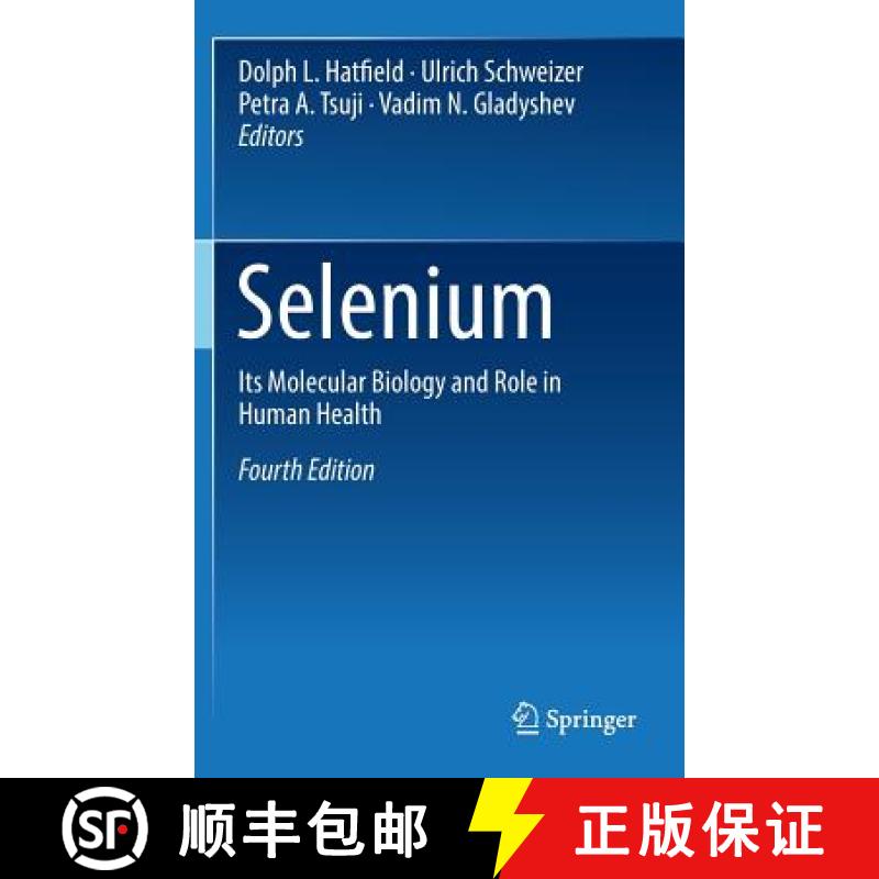 【3-4周达】Selenium : Its Molecular Biology and Role in Human Health [9783319412818]