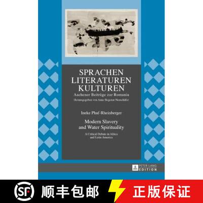【3-4周达】精装 Modern Slavery and Water Spirituality : A Critical Debate in Africa and Latin America [9783631732014]