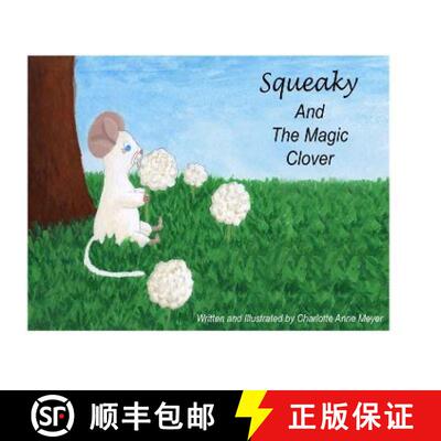 【3-4周达】Squeaky and the Magic Clover [9781737621232]