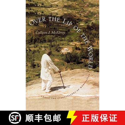 【3-4周达】Over the Lip of the World: Among the Storytellers of Madagascar [9780295981154]