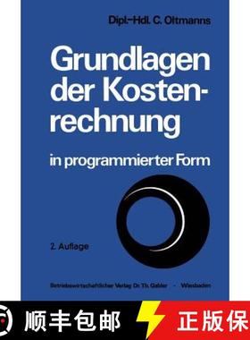 【3-4周达】Grundlagen Der Kostenrechnung in Programmierter Form [9783409210478]