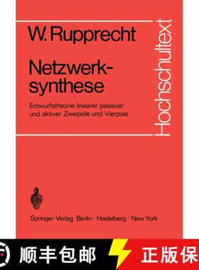 【3-4周达】Netzwerksynthese: Entwurfstheorie linearer passiver und aktiver Zweipole und Vierpole [9783540055297]