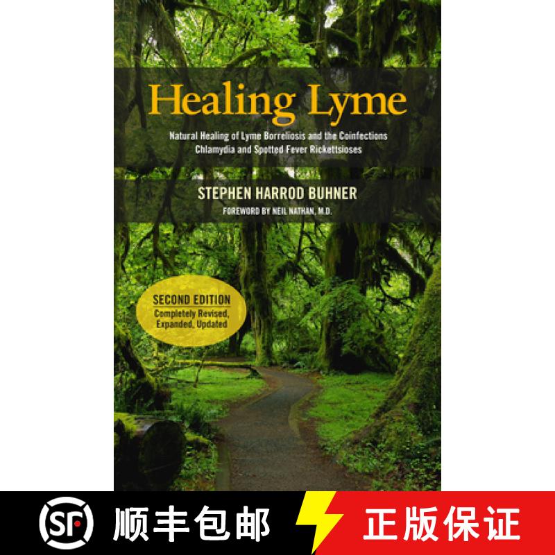 【2-3周达】Healing Lyme: Natural Healing of Lyme Borreliosis and the Coinfections Chlamydia and Spott... [9780970869647]