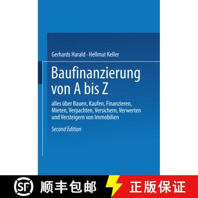 【3-4周达】Baufinanzierung Von a Bis Z: Alles UEber Bauen, Kaufen, Finanzieren, Mieten, Verpachten, V... [9783409299183]