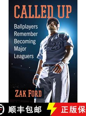 【3-4周达】Called Up : Ballplayers Remember Becoming Major Leaguers [9781476692791]