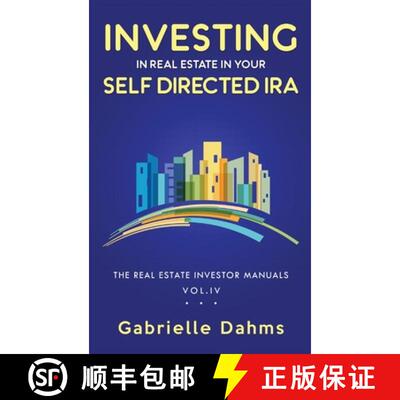 【3-4周达】Investing in Real Estate in Your Self-Directed IRA: Secrets to Retiring Wealthy and Leavin... [9798985367508]