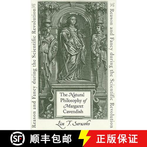 【3-4周达】精装 The Natural Philosophy of Margaret Cavendish – Reason and Fancy during the Scientifi... [9780801894435]