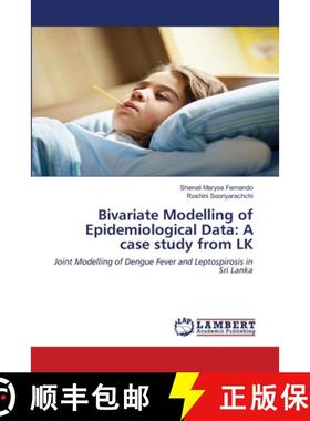 预订 Bivariate Modelling of Epidemiological Data: A case study from LK [9786202666121]