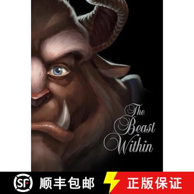 【3-4周达】精装 The Beast Within (Villains, Book 2): A Tale of Beauty's Prince [9781423159124]