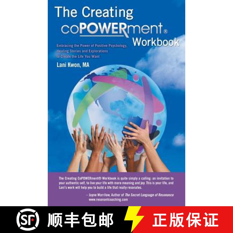 【2-3周达】Creating Copowerment (R) Workbook: Embracing the Power of Positive Psychology, Healing Sto... [9781452579283]