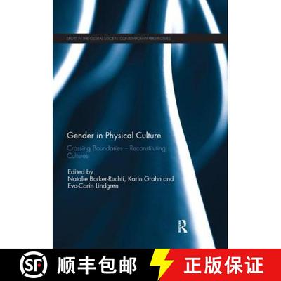 【4周达】Gender in Physical Culture : Crossing Boundaries - Reconstituting Cultures [9780367142605]