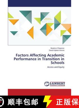 预订 Factors Affecting Academic Performance in Transition in Schools [9783659768309]