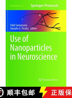 【3-4周达】Use of Nanoparticles in Neuroscience (Softcover reprint of the original 1st ed. 2018) (Sof... [9781493985289]
