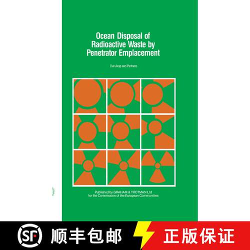 【3-4周达】精装 Ocean Disposal of Radioactive Waste by Penetrator Emplacement [9780860108122]