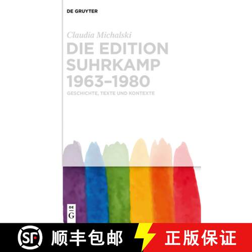 【3-4周达】精装 Die edition suhrkamp 1963–1980 – Geschichte, Texte und Kontexte [9783110606614]