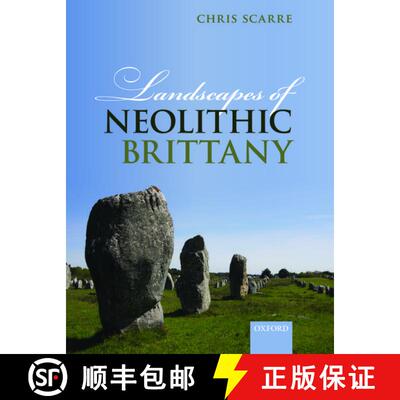 【3-4周达】精装 Landscapes of Neolithic Brittany [9780199281626]