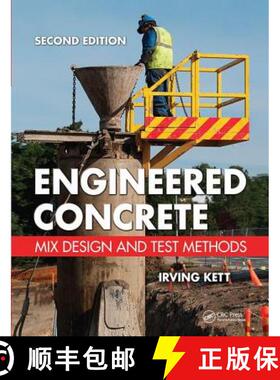 【3-4周达】Engineered Concrete: Mix Design and Test Methods, Second Edition [9781138414068]
