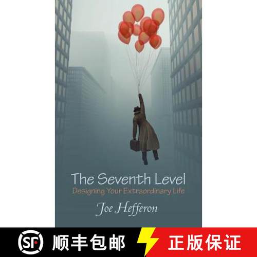 【3-4周达】The Seventh Level: Designing Your Extraordinary Life [9781452552644]