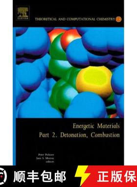 【3-4周达】Energetic Materials: Part 2. Detonation, Combustion - Energetic Materials Detonation, Comb... [9780444515193]