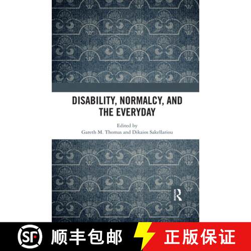 【3-4周达】Disability, Normalcy, and the Everyday [9780367592257]