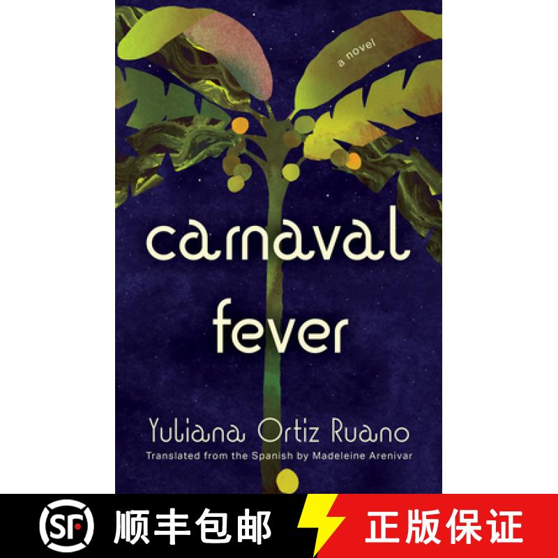 【3-4周达】Carnaval Fever: A Novel [9781593768096]