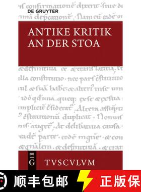 【3-4周达】精装 Antike Kritik an Der Stoa: Lateinisch / Griechisch - Deutsch [9783050062822]