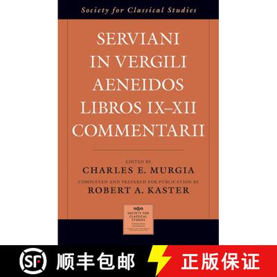 【3-4周达】Serviani in Vergili Aeneidos libros IX-XII commentarii [9780190849566]
