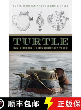 【3-4周达】Turtle: David Bushnell's Revolutionary Vessel [9781594161056]