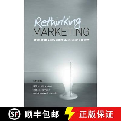 【3-4周达】Rethinking Marketing - Developing A New Understanding Of Markets [Wiley经管] [9780470021477]