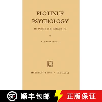 【3-4周达】Plotinus' Psychology : His Doctrines of the Embodied Soul [9789024750375]