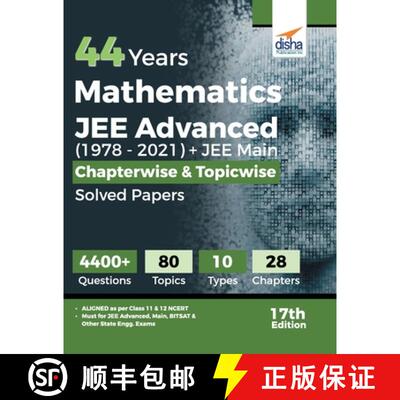 【3-4周达】44 Years Mathematics JEE Advanced (1978 - 2021) + JEE Main Chapterwise  & Topicwise Solved... [9789355640482]