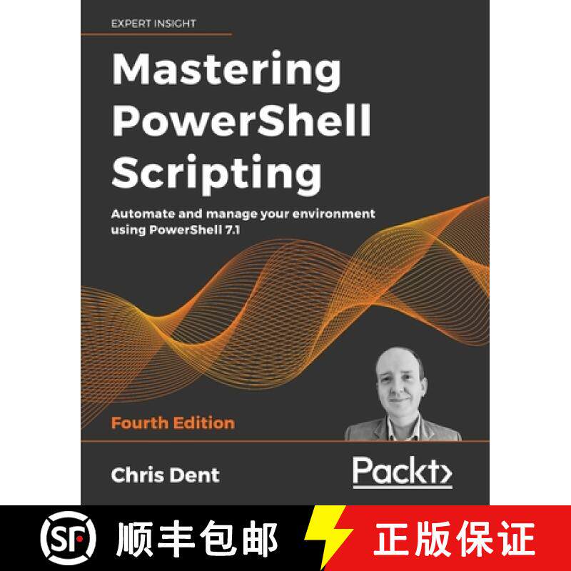 【3-4周达】Mastering PowerShell Scripting - Fourth Edition: Automate and manage your environment usin... [9781800206540]