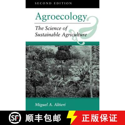 【3-4周达】Agroecology : The Science Of Sustainable Agriculture, Second Edition [9780813317182]