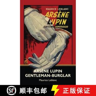 Gentleman Burglar Warbler 预订 9781954525047 Lupin Classics Arsène
