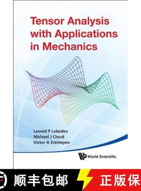 【3-4周达】Tensor Analysis with Applications in Mechanics [9789814313124]