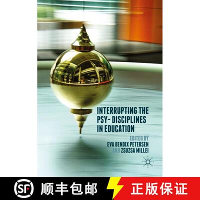 【3-4周达】精装 Interrupting the Psy-Disciplines in Education [9781137513045]