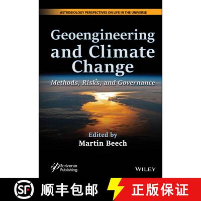 【3-4周达】精装 Geoengineering and Climate Change – Methods, Risks, and Governance [9781394204380]