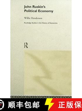 【3-4周达】John Ruskin's Political Economy [9780415200677]