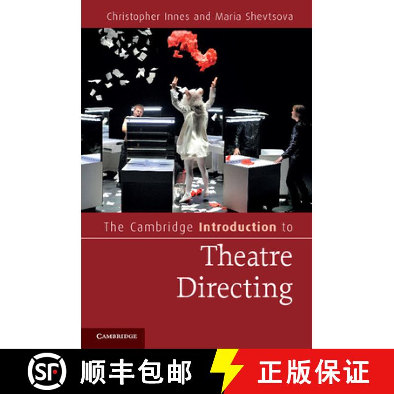 【3-4周达】Cambridge Introduction to Theatre Directing: - The Cambridge Introduction to Theatre Direc... [9780521606226]