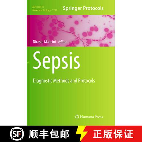 【3-4周达】Sepsis : Diagnostic Methods and Protocols (Softcover reprint of the original 1st ed. 2015) [9781493955480]