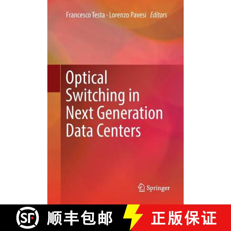【3-4周达】Optical Switching in Next Generation Data Centers [9783319869926]