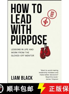 【3-4周达】The Gloves-Off Mentor: How to Lead with Purpose (Without Knocking Yourself Out) [9781788604079]