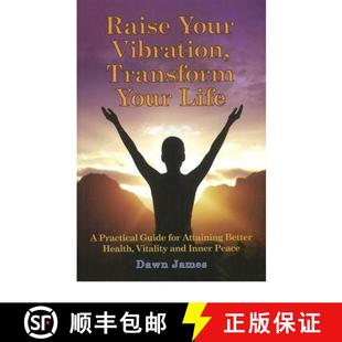 Transform Better Life Vibration Raise Health Attaining ... Guide Your for 3周达 9780986537813 Practical