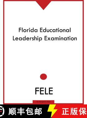 【3-4周达】Florida Educational Leadership Examination [9798868904547]
