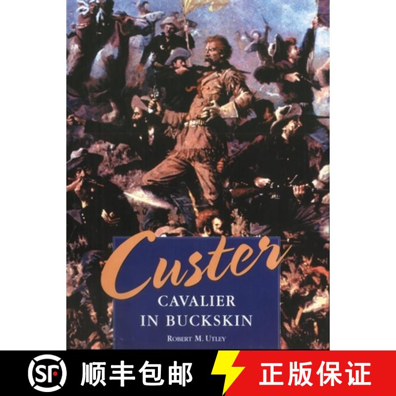 【3-4周达】Custer: Cavalier in Buckskin [9780806133478]