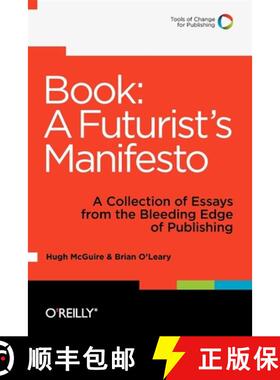 【3-4周达】Book: A Futurist's Manifesto: A Collection of Essays from the Bleeding Edge of Publishing [9781449305604]