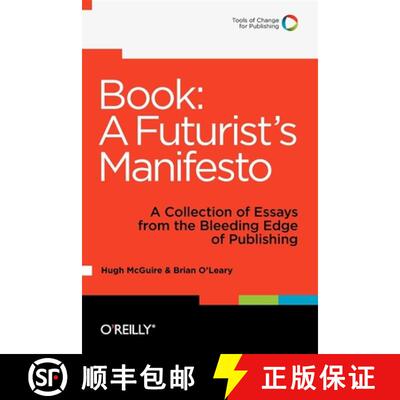 【3-4周达】Book: A Futurist's Manifesto: A Collection of Essays from the Bleeding Edge of Publishing [9781449305604]