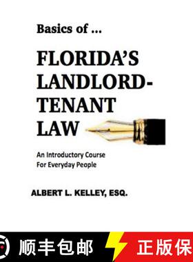 预订 Basics of ... Florida's Landlord-Tenant Law [9781945772108]