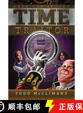 预订 Time Traitor [9781937997366]